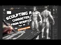 Sculpting full human character from scratch in zbrush | Part 04