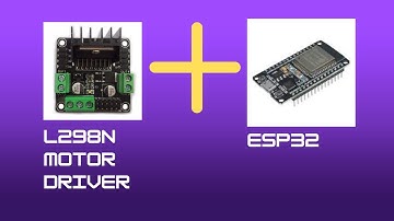 How to connect a ESP32 to the L298N motor driver