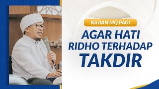 Download lagu Agar hati ridho terhadap Takdir Kajian MQPagi 28 06 2019 Agar hati ridho terhadap Takdir Kajian MQPagi 28 06 2019