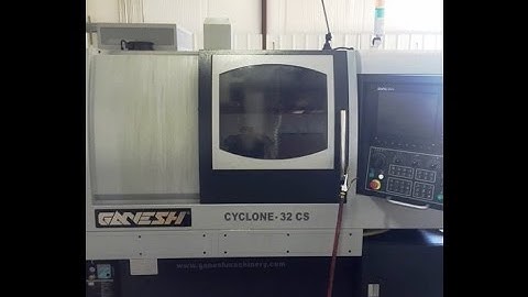 Ganesh Cyclone 32CS CNC Turning Center m/c #391814