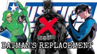 Who Could Replace BATMAN on the Justice League?