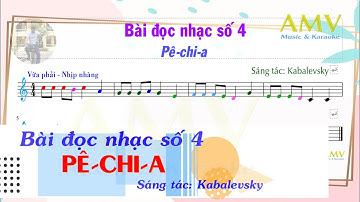 Bài đọc nhạc số 4 Pê-chi-a Lớp 6 Kết nối tri thức với cuộc sống