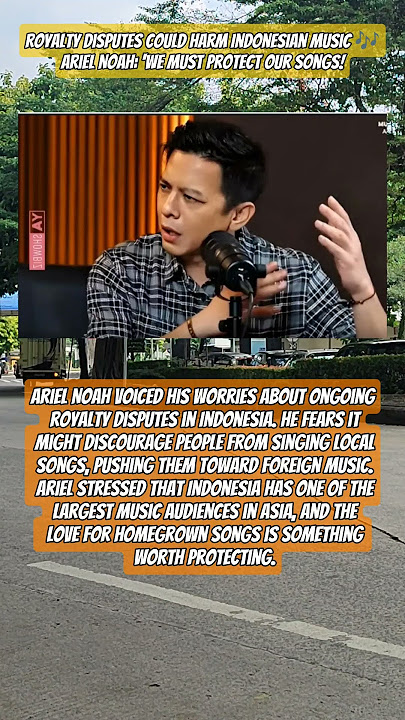 Ariel Noah Warns About the Impact of Royalty Disputes on Indonesian Music #trending #virals #shorts