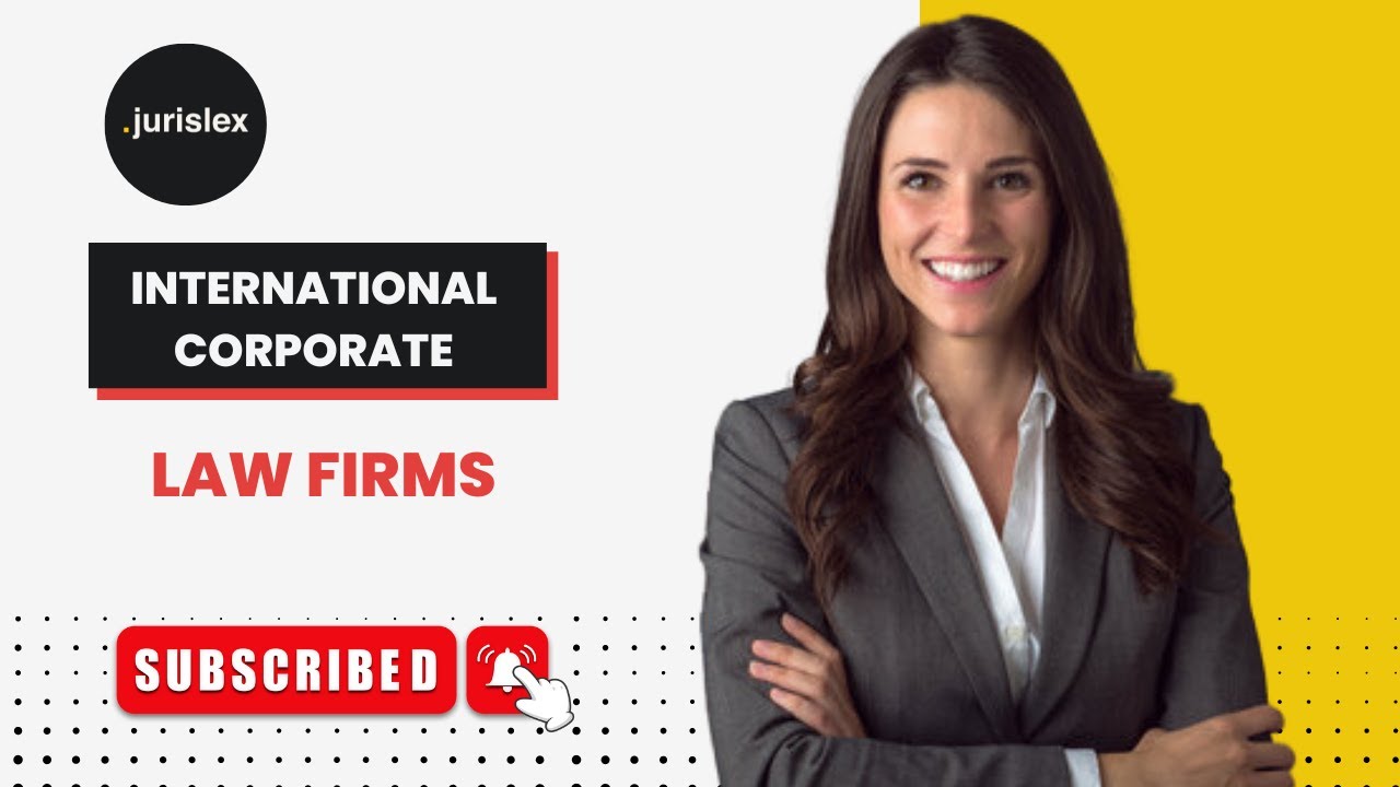 List Your International Corporate Law Firms Online Directory for Law