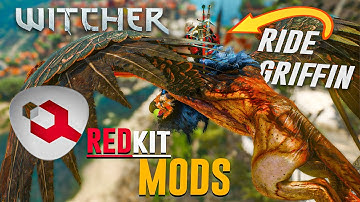 The Witcher 3: REDkit Mods Showcase + Installation Guide - Fly on Griffins!