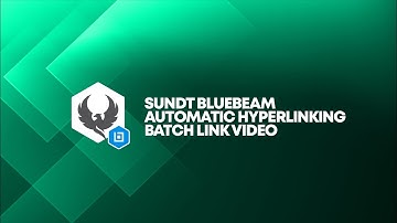 Sundt Bluebeam   Automatic Hyperlinking   Batch Link Video
