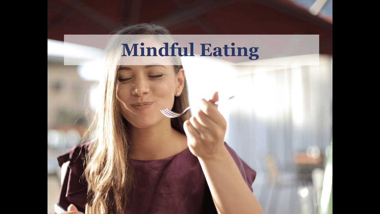 The Power of Mindful Eating: Nourishing Your Body and Soul - YouTube
