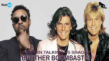 Modern talking Vs Shaggy - Brother boombastic - Paolo Monti mashup 2021