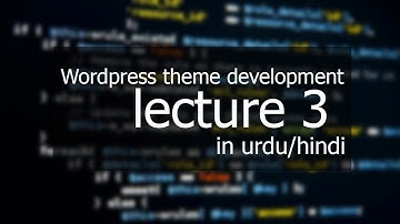Wordpress theme development lecture-3 in urdu/hindi | How to properly include CSS and JS files