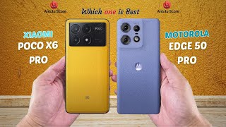 Poco X6 Pro vs Motorola Edge 50 Pro