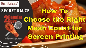 How To Choose the Right Mesh Count for Screen Printing