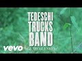 Tedeschi Trucks Band - Made Up Mind Studio Series - All That I Need