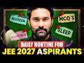 JEE 2027: Best Daily Routine to Crack IIT😱 | JEE 2027 Aspirants Must Watch 💯 | JEE 2027 | Telugu