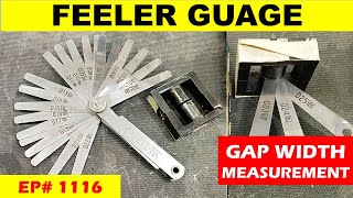 {1116} FEELER Guage introduction and use