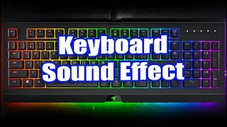 Best Keyboard Sound Effect