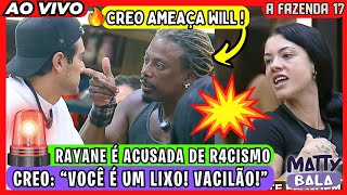 🚨URGENTE: CREO FAZ GRAVE AM3AÇA contra WILL ! RAYANE é acusada de R4C1SMO em A FAZENDA #afazenda
