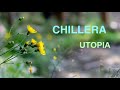 Chillera utopia