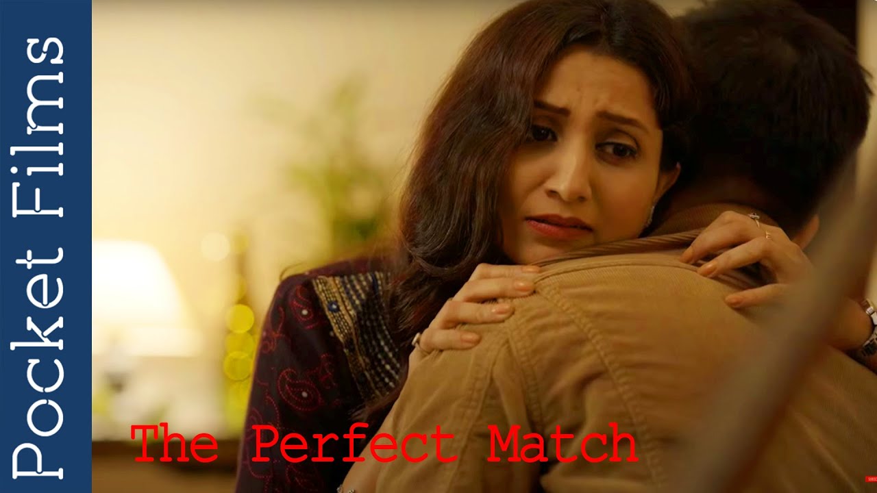 The Perfect Match - Hindi Short Film | Social Drama Women Empowerment