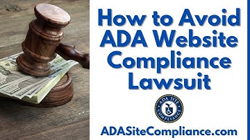 How To Avoid An ADA Website Compliance Lawsuit | ADA Website Compliance