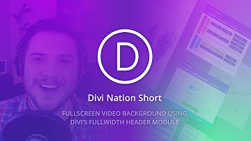 Divi Nation Short - Fullscreen Video Background Using Divi