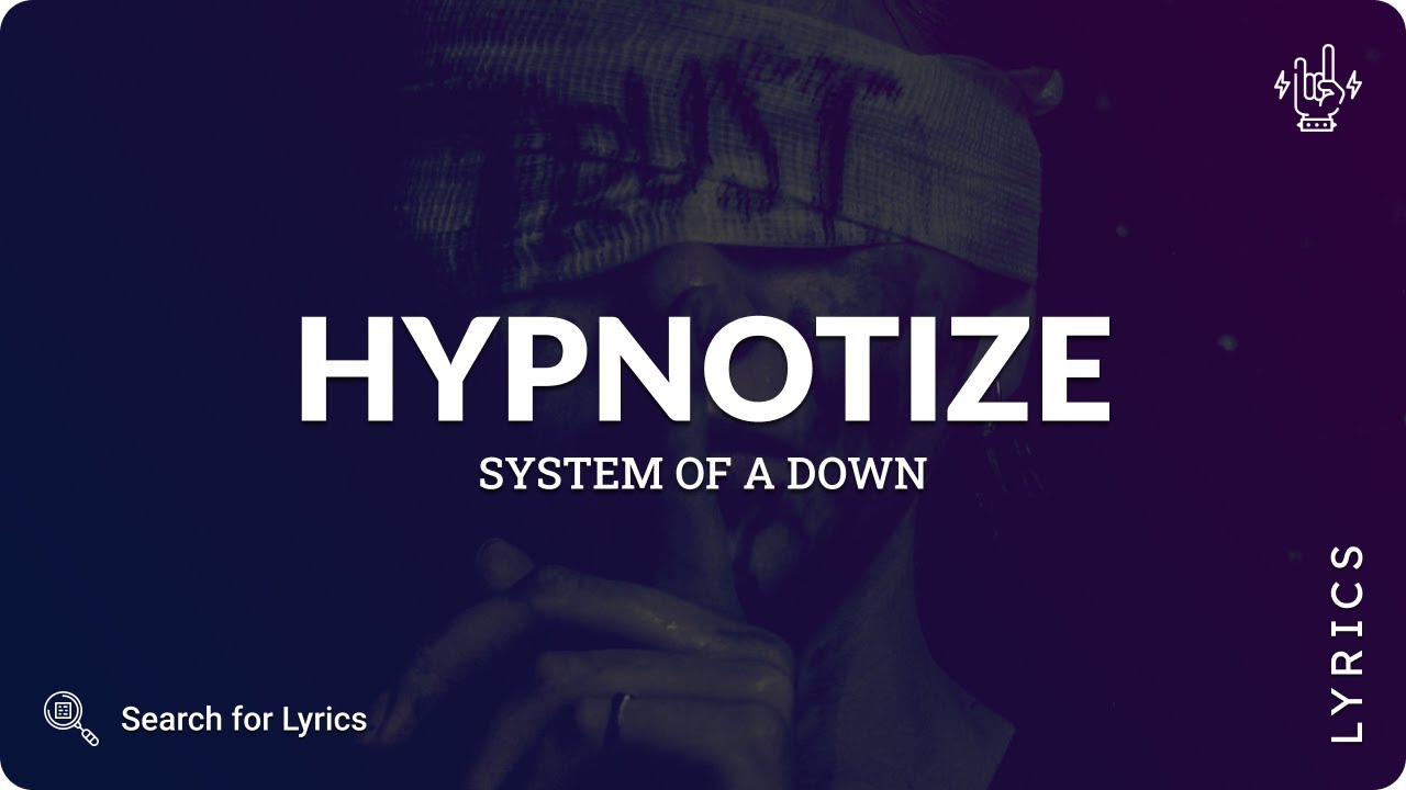 System Of A Down - Hypnotize (Lyrics for Desktop) - YouTube
