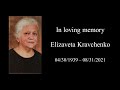 Elizaveta Kravchenko Funeral Service | 9-8-2021