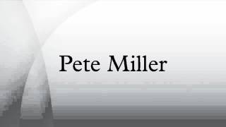 Pete Miller