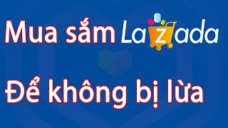 Hướng dẫn mua hàng trên Lazada bằng điện thoại 2021 - Để không bị lừa screenshot 3