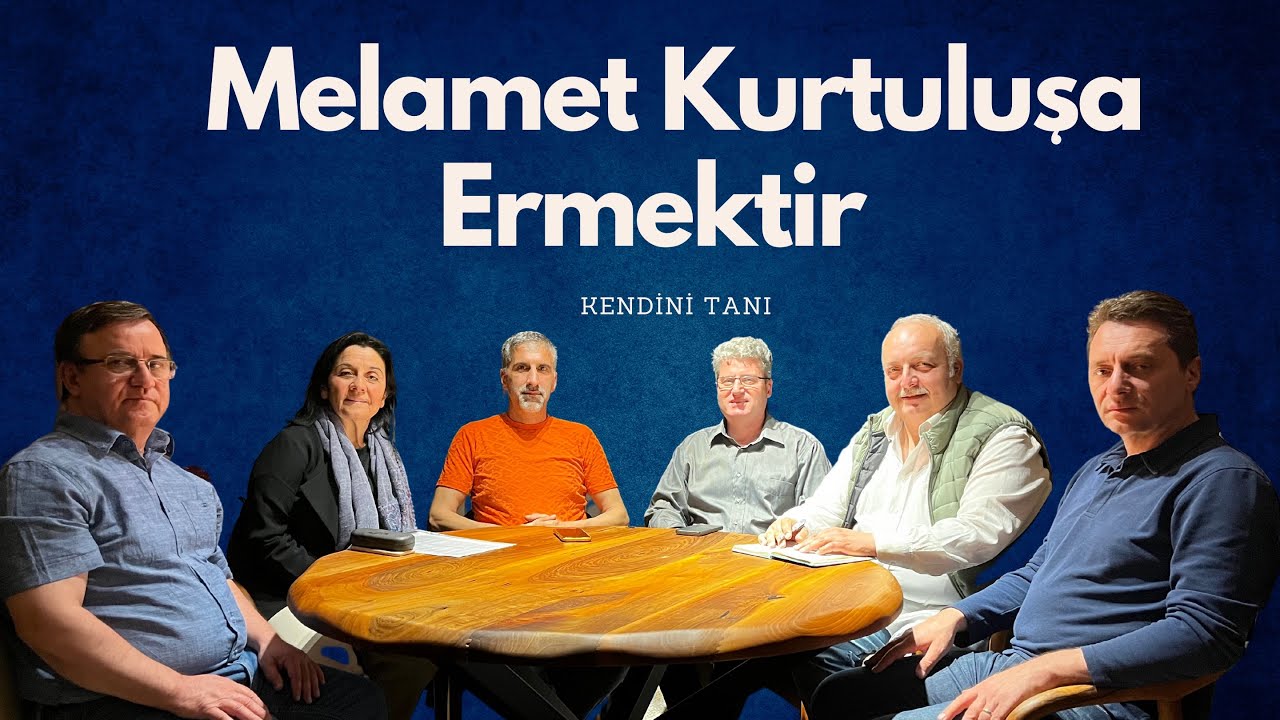 Melamet Kurtuluşa Ermektir