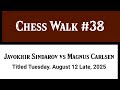 Javokhir Sindarov vs Magnus Carlsen  • Titled Tuesday. August 12 Late, 2025