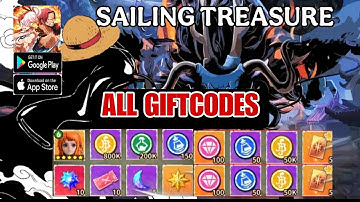 Sailing Treasure & All 4 Giftcodes | 4 Free Codes Sailing Treasure - How to Redeem