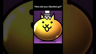 How Did Your Uberfest Go?