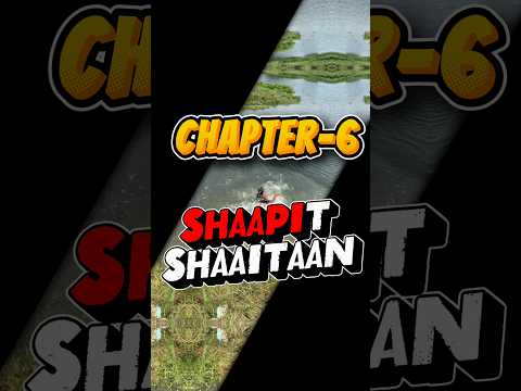 Chapter-6 शैतान shaapit)#shorts #bindaasbareillyboys #newvideo #viralvideos