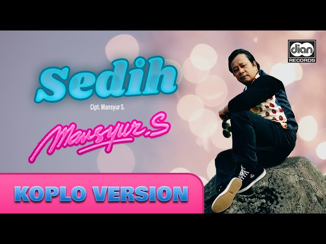 Sedih (Koplo Version) - Mansyur S | Official Music Video class=