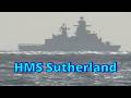 Warships on the horizon HMS Sutherland 20260513