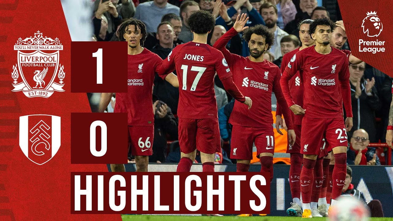 Liverpool score two late goals in 4-3 thriller against Fulham