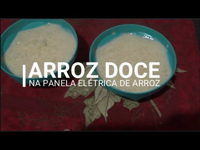 ARROZ DOCE NA PANELA ELÉTRICA