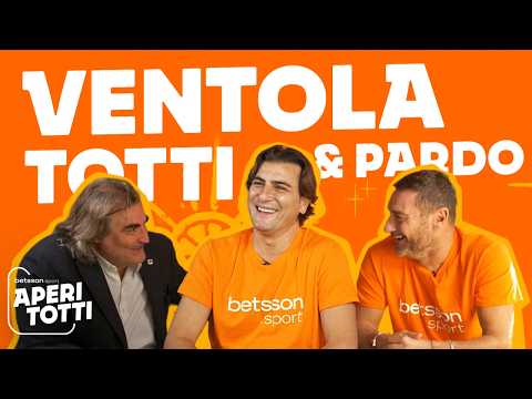 APERITOTTI con VENTOLA, TOTTI & PARDO | Betsson.Sport