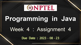 NPTEL Programming In Java Week 4 Assignment 4 Answers Solution Quiz | 2023-July