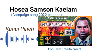 Hosea Samson Kaelam - Kanai Pineri (campaign song 2022 election)