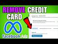 How To Remove Credit Card Payment Method On Facebook Ads (2026) (Complete Guide)