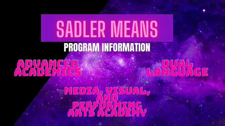 Sadler Means Program Highlights