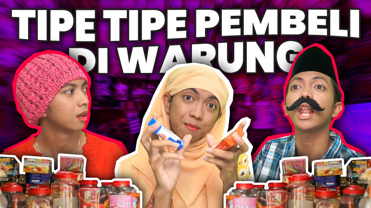TIPE TIPE PEMBELI DI WARUNG🤣