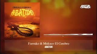 Abatido - Farruko, Makaco El Cerebro