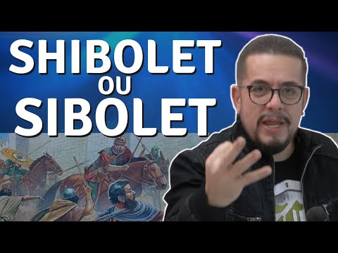 Vídeo: O que é shibboleth na bíblia?