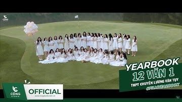 MV KỶ YẾU  THANH XUÂN CỦA 12 VĂN 1 THPT CHUYÊN LƯƠNG VĂN TỤY | CỘNG STUDIO