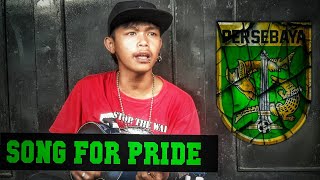 Song For Pride - PERSEBAYA -COVER MARA FM [ ARUL RAMADHAN ]