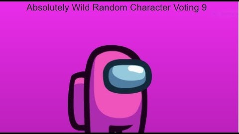 Absolutely Wild Random Character Voting 9