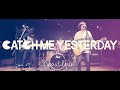 Coastline (海岸線 英語Ver.) / CATCH ME YESTERDAY