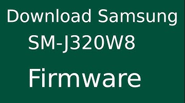 How To Download Samsung Galaxy J3 SM-J320W8 Stock Firmware (Flash File) For Update Android Device